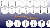 Kitchen Tools and Gadgets