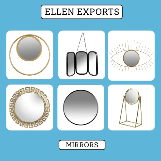 Ellen Exports Mirror Collection